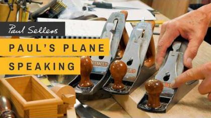 Paul’s Plane Speaking | Paul Sellers — YouTube video thumbnail