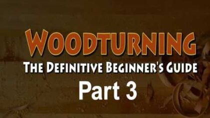 Woodturning: The Definitive Beginner’s Guide- Classic DVD (Part 3) — YouTube video thumbnail