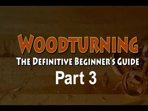 Woodturning: The Definitive Beginner’s Guide- Classic DVD (Part 3) — YouTube video thumbnail