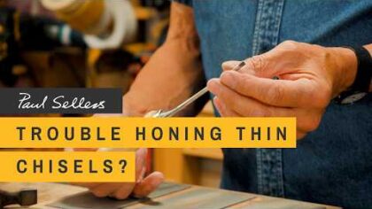 Trouble Honing Thin Chisels? | Paul Sellers — YouTube video thumbnail