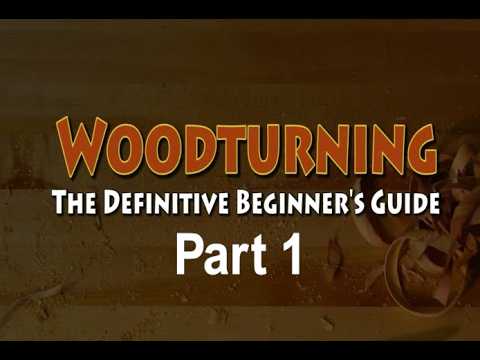 Woodturning: The Definitive Beginner’s Guide- Classic DVD (Part 1) — YouTube video thumbnail